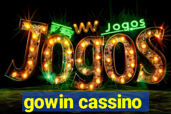 gowin cassino